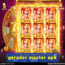 gerador master apk